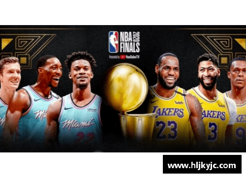 九游会J9真人游戏第一品牌NBA总决赛：湖人队击败热火队夺冠，历史再续辉煌